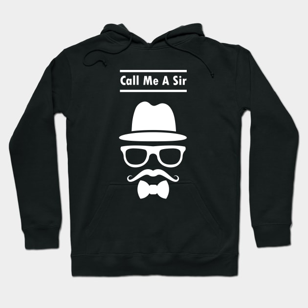 Call Me A Sir Mustache Ideology Handlebar Mustache Hoodie by rjstyle7